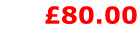 £80.00